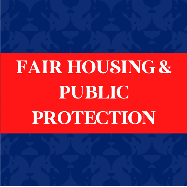 Fair Housing & Public Protection